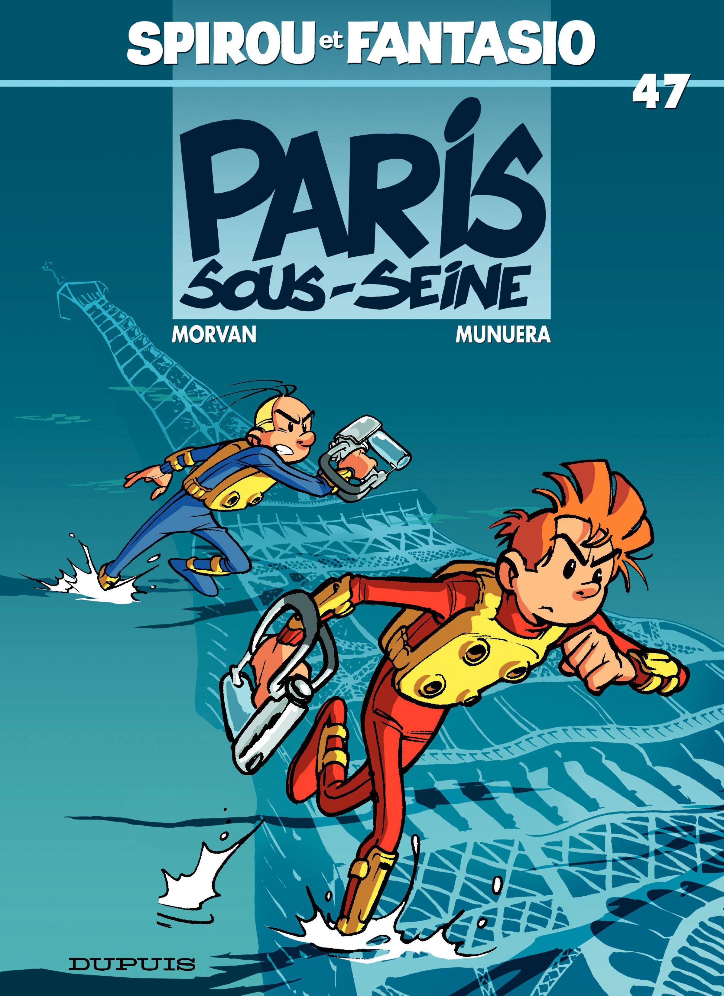 Paris sous Seine Spirou et Fantasio tome 47